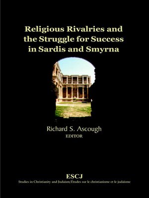 cover image of Religious Rivalries and the Struggle for Success in Sardis and Smyrna